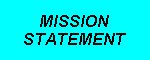 [Mission Statement]